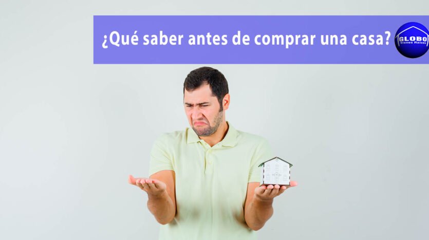 Que considerar antes de adquirir una casa