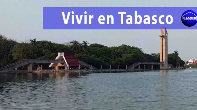 Vivir en Tabasco